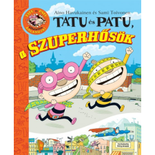 Cerkabella Könyvkiadó Tatu és Patu, a szuperhősök (05.31.) gyermek- és ifjúsági könyv