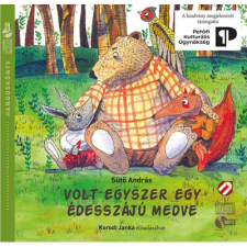 Cerkabella Könyvkiadó Volt egyszer egy édesszájú medve - Fülbemászó gyerekirodalom a Cerkabellától - Hangoskönyv hangoskönyv