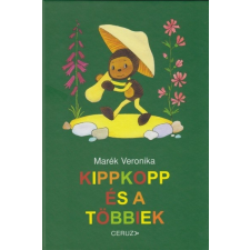 Ceruza Kiadó Marék Veronika-Kippkopp és a többiek (új példány) ceruza
