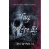 Cfm Media Tag, We're It (A Reverse Harem Dark Romance) – Kayla Englert (Brožovaná)