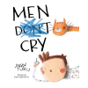 Charlesbridge Publishing Men Cry | Joan Turu,Anyeliz Pagan Munoz