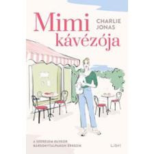 Charlie Jones - Mimi kávézója egyéb könyv
