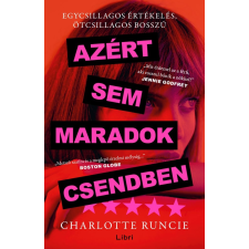 Charlotte Runcie - Azért sem maradok csendben regény