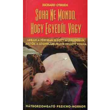 CHARTA-Books Soha ne mondd, hogy egyedül vagy antikvárium - használt könyv