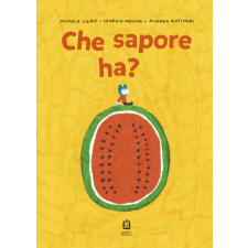  Che sapore ha? – Micaela Chirif,Ignacio Medina idegen nyelvű könyv