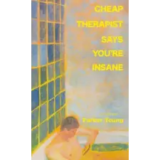  Cheap Therapist Says You're Insane idegen nyelvű könyv