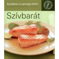 Cheryl Forberg SZÍVBARÁT SZAKÁCSKÖNYV életmód, egészség