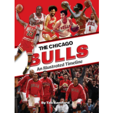  Chicago Bulls: An Illustrated Timeline idegen nyelvű könyv