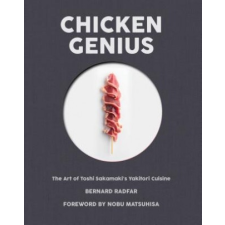 Chicken Genius – Bernard Radfar,Nobuyuki Matsuhisa idegen nyelvű könyv