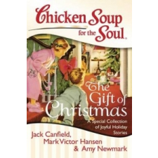  Chicken Soup for the Soul: The Gift of Christmas – Amy Newmark idegen nyelvű könyv