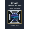Chiron Publications Jung's Map of the Soul - Deeper Explorations | Murray Stein