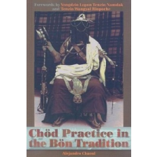  Chod Practice In The Bon Tradition – Alejandro Chaoul idegen nyelvű könyv