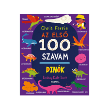  Chris Ferrie - Az első 100 szavam Dinók gyermek- és ifjúsági könyv