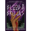 Christa Frost Blood &amp; Brujas | Mikayla D Hornedo