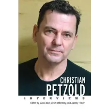  Christian Petzold: Interviews – Aylin Bademsoy,Jaimey Fisher idegen nyelvű könyv
