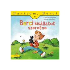  Christian Tielmann - Berci kisállatot szeretne Barátom, gyermek- és ifjúsági könyv