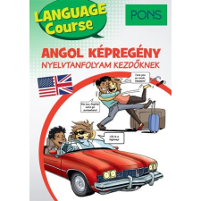 Christianna Stavroudis STAVROUDIS, CHRISTIANNA - PONS ANGOL KÉPREGÉNY NYELVTANFOLYAM KEZDÕKNEK nyelvkönyv, szótár