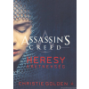 Christie Golden Eretnekség [Assassin's Creed könyv, Christie Golden]