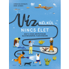 Christina Steinlein - Víz nélkül nincs élet