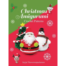 Christmas Amigurumi – Sayjai Thawornsupacharoen idegen nyelvű könyv