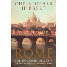  Christopher Hibbert - Rome – Christopher Hibbert idegen nyelvű könyv