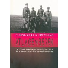 Christopher R. Browning - Átlagemberek egyéb könyv