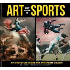 Chronicle Books Art But Make It Sports | RADER L J egyéb könyv