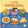 Chronicle Books Little Dumplings – Krissy Kuhlmann,Haley Hazell (Leporelló)