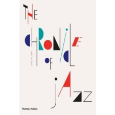  Chronicle of Jazz – Mervyn Cooke idegen nyelvű könyv