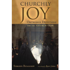  Churchly Joy – Sergius Bulgakov idegen nyelvű könyv