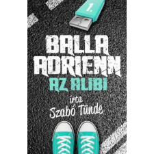 Ciceró Az alibi - Balla Adrienn 1. gyermek- és ifjúsági könyv