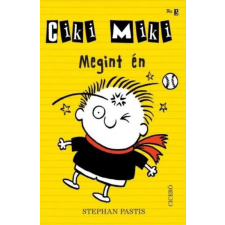 Ciceró Ciki Miki No3. - Megint én gyermek- és ifjúsági könyv