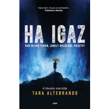 Ciceró Ha igaz - Van olyan vihar, amely belülről pusztít gyermek- és ifjúsági könyv
