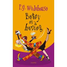 Ciceró Kiadó Betty és a herceg - P. G. Wodehouse regény