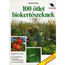 Ciceró Könyvstúdió Kft. 100 ötlet biokertészeknek antikvárium - használt könyv