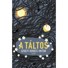 Ciceró Könyvstúdió Kft. A táltos gyermek- és ifjúsági könyv