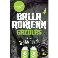 Ciceró Könyvstúdió Kft. Balla Adrienn 4. - Gázolás gyermek- és ifjúsági könyv