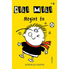 Ciceró Könyvstúdió Kft. Ciki Miki No. 3. - Megint én gyermek- és ifjúsági könyv