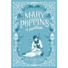 Ciceró Könyvstúdió Mary Poppins a parkban gyermek- és ifjúsági könyv