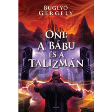 Ciceró Oni: A bábu és a Talizmán regény