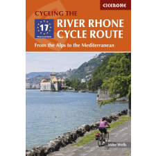 Cicerone Press The River Rhone Cycle Route Cicerone túrakalauz, útikönyv - angol egyéb könyv