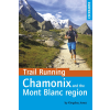 Cicerone Press Trail Running - Chamonix and the Mont Blanc region Cicerone túrakalauz, útikönyv - angol