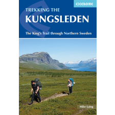 Cicerone Press Trekking the Kungsleden Cicerone túrakalauz, útikönyv - angol egyéb könyv