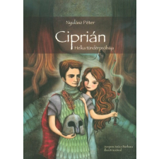  Ciprián - Helka tündérpróbája (5. kiadás) gyermek- és ifjúsági könyv