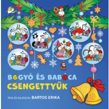 Citera Kft. Bogyó és Babóca - Csengettyűk | Bartos Erika egyéb könyv