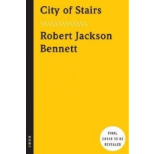  City of Stairs – Robert Jackson Bennett idegen nyelvű könyv