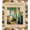 Clarkson Potter/Ten Speed The Harmonious Home