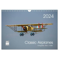  Classic Airplanes (Wandkalender 2024 DIN A4 quer), CALVENDO Monatskalender naptár, kalendárium
