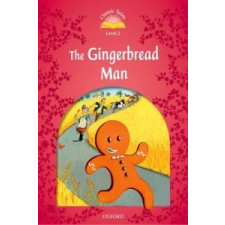  Classic Tales Second Edition: Level 2: The Gingerbread Man – Sue Arengo idegen nyelvű könyv