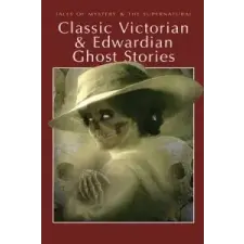  Classic Victorian & Edwardian Ghost Stories – Rex Collings idegen nyelvű könyv